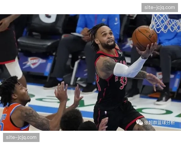 猛龙对阵强队胜率偏低 关键战役执行力不足暴露短板